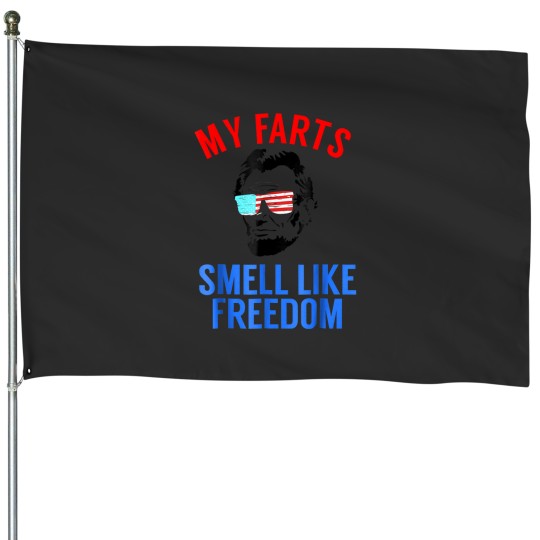 Discover Funny Abe Lincoln July 4th My Farts Smell Like Freedom House Flags
