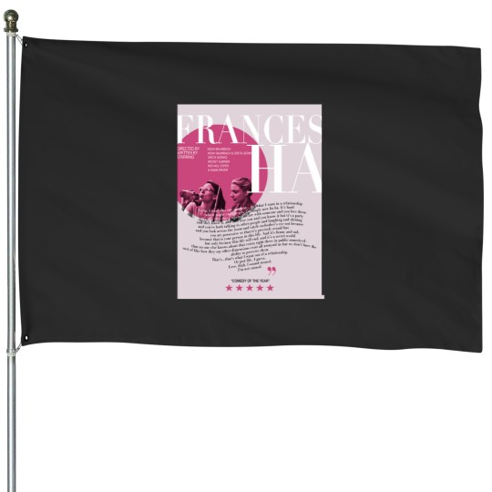 Discover frances ha monologue film House Flags