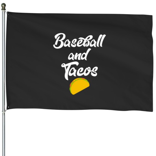 Discover Cute Baseball And Tacos Base Ball Players House Flags