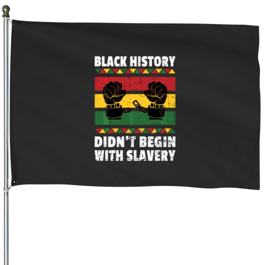 Discover Black History Didn'T Begin With Slavery House Flags
