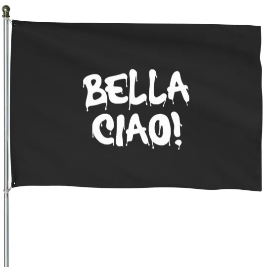 Discover Bella CiaoLa Casa de Papel House Flags