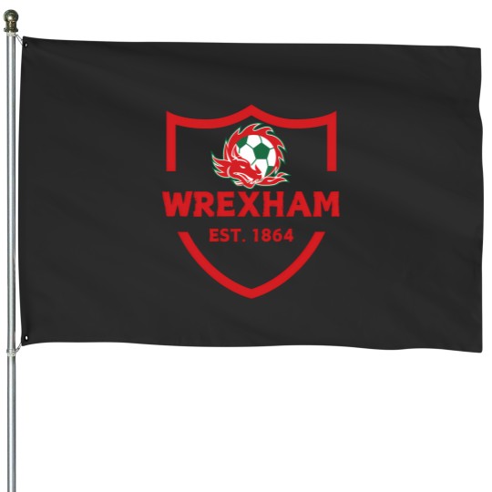 Discover Wrexham Est. 1864 Celebrate The Legacy House Flags