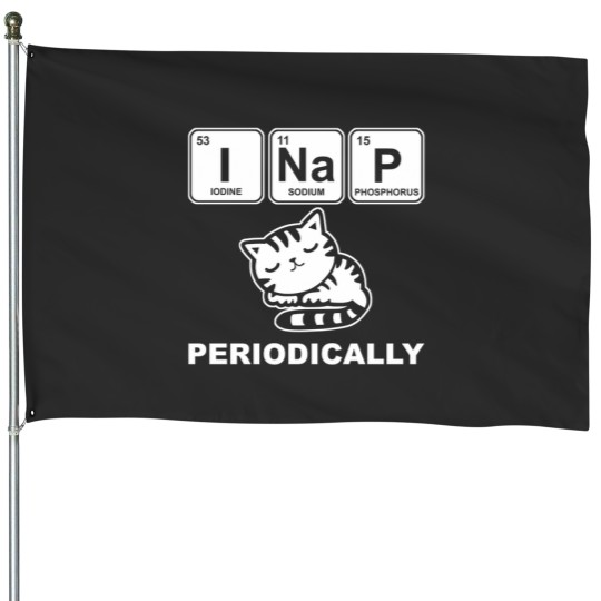 Discover I Nap Periodically House Flags