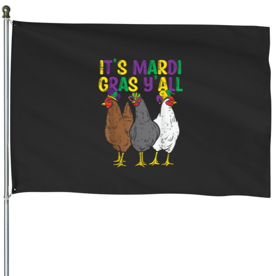 Discover Its Mardi Gras Yall 3 Chickens Funny Farmer Men Women Kids House Flags
