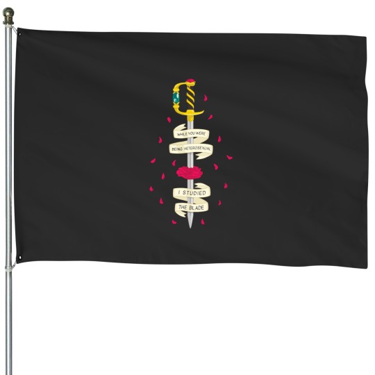 Discover While You Were Being Heterosexual, I Studied the Blade House Flags