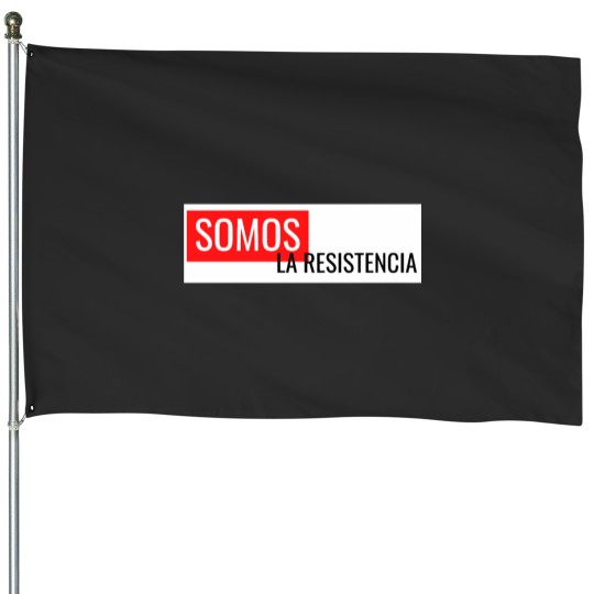 Discover We are the resistance, money heist House Flags