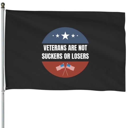 Discover Veterans are NOT suckers or losers White US Flag House Flags