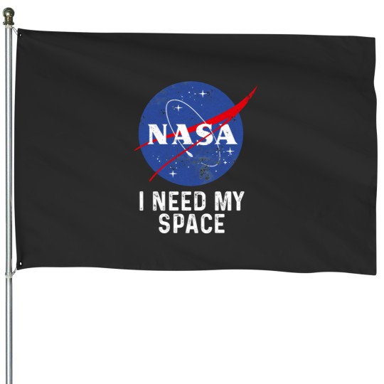 Discover I Need My Space Nasa 1 House Flags