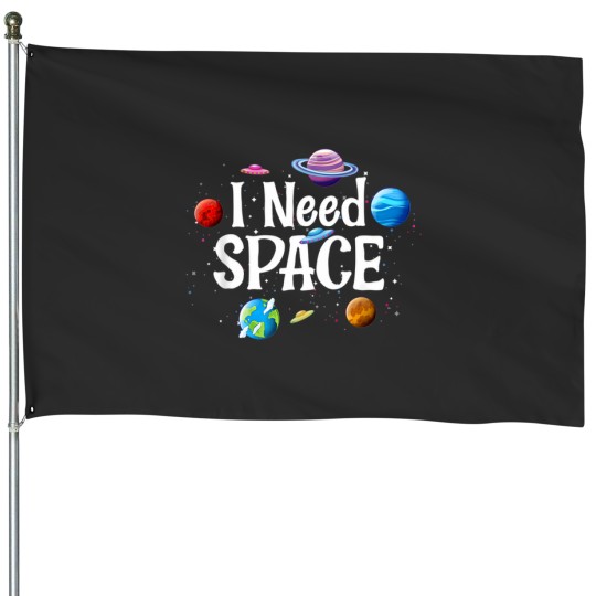 Discover I Need Space Solar System Geek Ufo Planets Science Nerd 2 House Flags