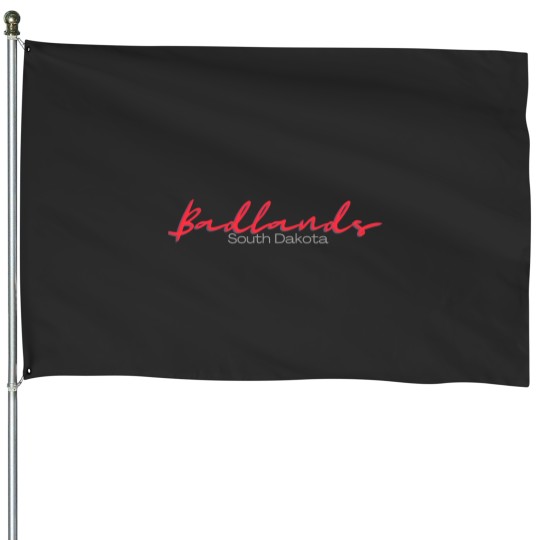Discover Badlands Sd - Text House Flags