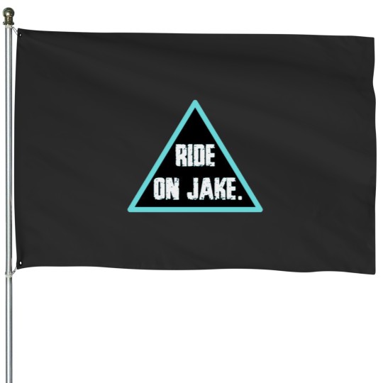 Discover RIDE ON JAKE BUMPER House Flags