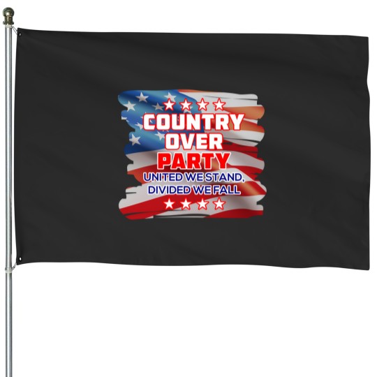 Discover Country Over Party -United We Stand Divided We Fall 921 House Flags