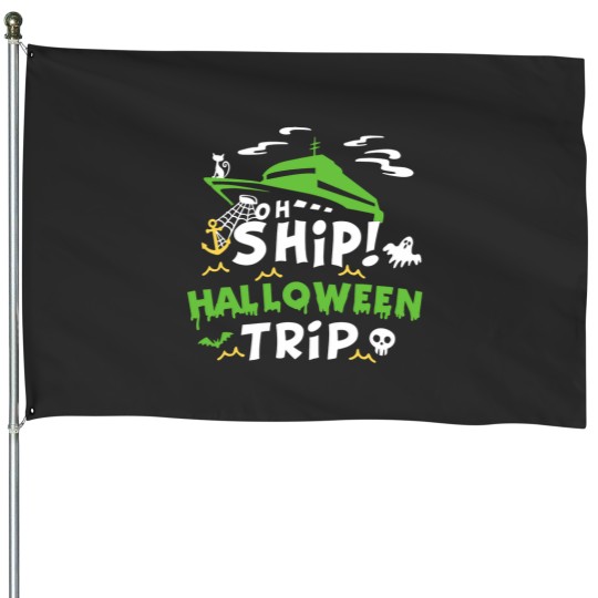 Discover oh ship halloween trip halloween cruise oh ship House Flags