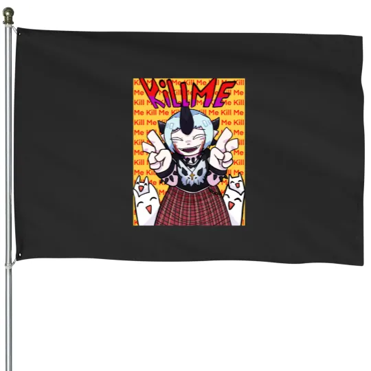 Discover Kill Me House Flags