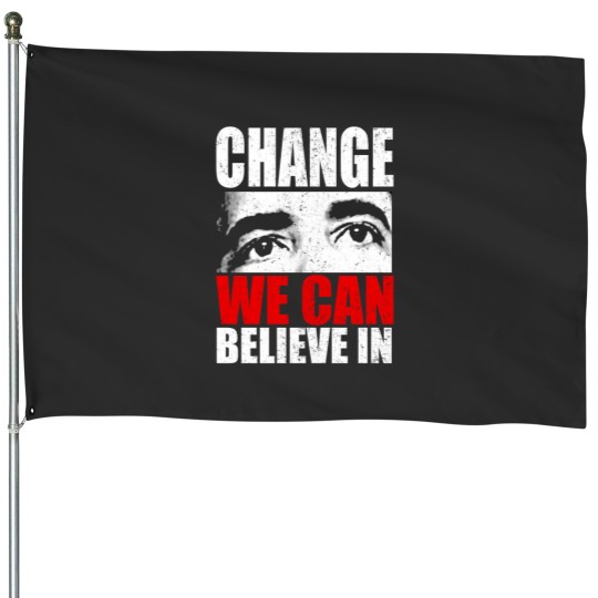Discover Change We Can Believe In Obama Shirt 6995 House Flags
