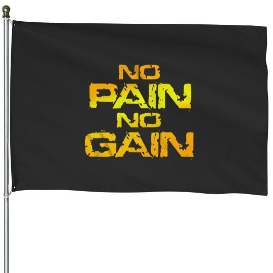 Discover No pain no gain fitness quote House Flags