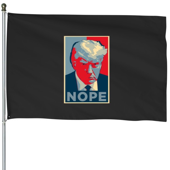 Discover Trump Nope Poster 744 House Flags