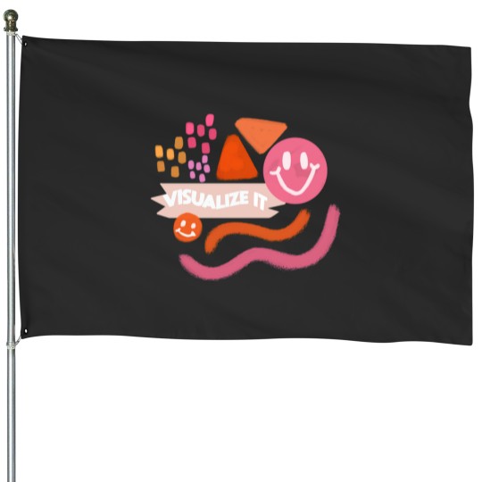 Discover Visualize It - Abstract Positivity House Flags