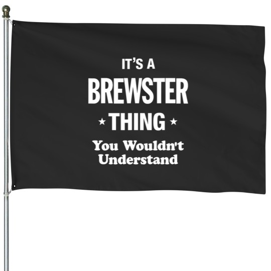 Discover brewster thing name family House Flags