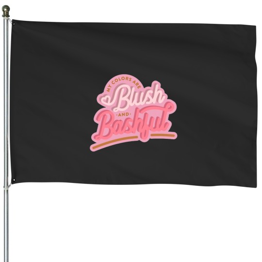 Discover Blush and Bashful House Flags