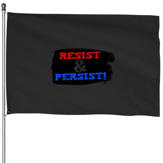Discover Resisst And Pesistt 31 37 House Flags