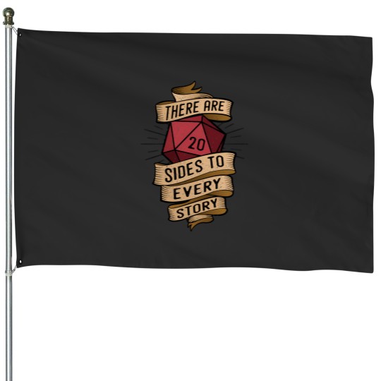 Discover 20 Sides To Every Story House Flags