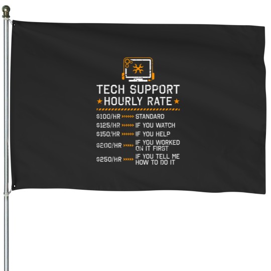 Discover Tech Support Hourly Rate It Computer Nerd Genius House Flags
