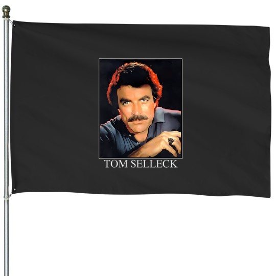 Discover Tom Selleck 1 House Flags