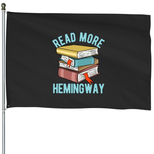 Discover Read More Hemingway Active Read More Hemingway Active House Flags