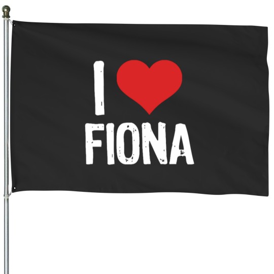 Discover I Love Fiona House Flags