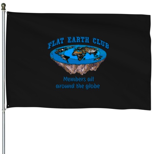 Discover Flat Earth Club - Members all around the globe Active House Flags