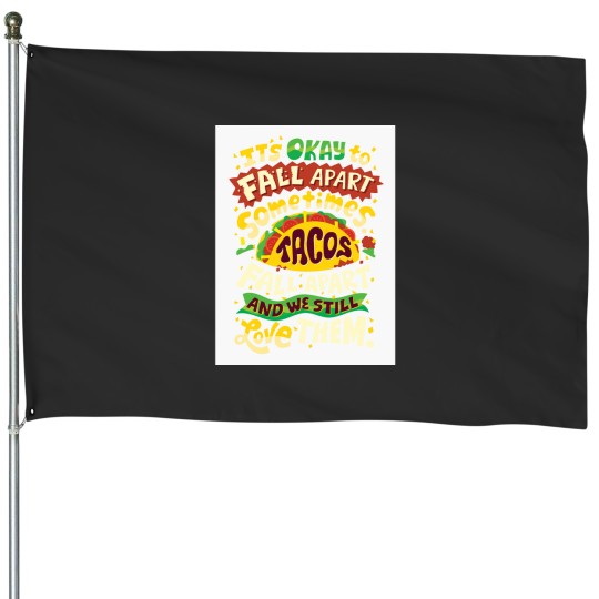 Discover Tacos Fall Apart Baseball ¾ Sleeve T-Shirt House Flags