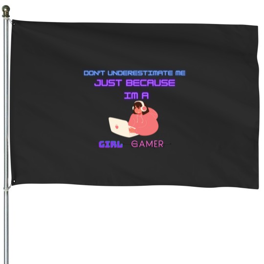 Discover yes im a gamer girl House Flags