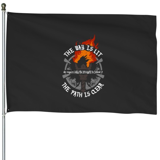 Discover The Way Is Lit House Flags
