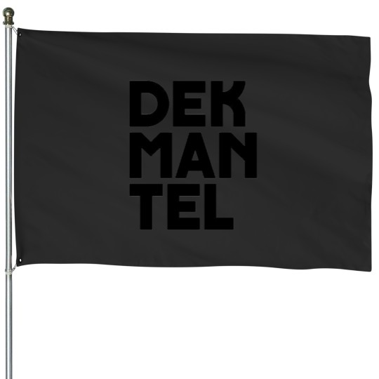 Discover DekmantelDekmantelDekmantelDekmantel House Flags