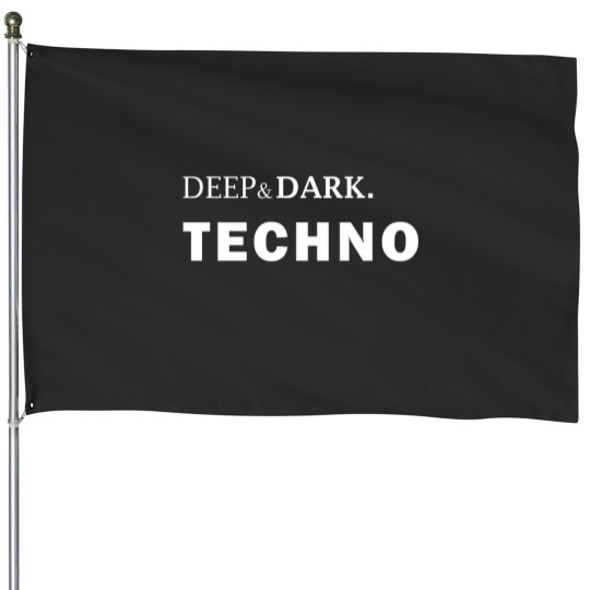 Discover Deep &amp_ Dark TECHNODeep &amp_ Dark TECHNO House Flags