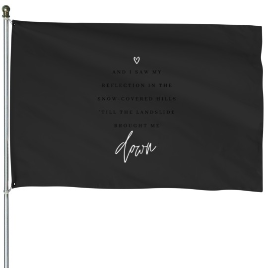 Discover Landslide Fleetwood Mac Lyric Print House Flags