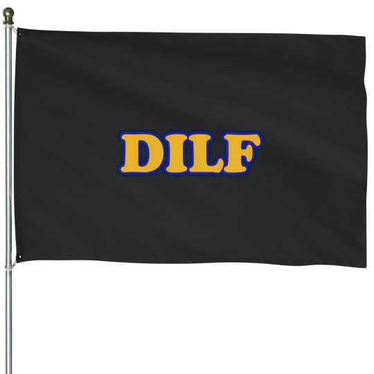 Discover dilf 1 House Flags
