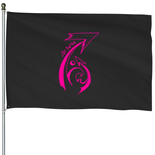 Discover Be Wild Pink Land and Sea Design for the Outdoorsy Adventurer Active House Flags