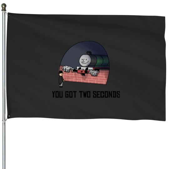 Discover You Got Two Seconds Remastered House Flags