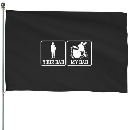 Discover Rock Drummer Shirt Your Dad My Dad Drummers Rockstar 798 House Flags