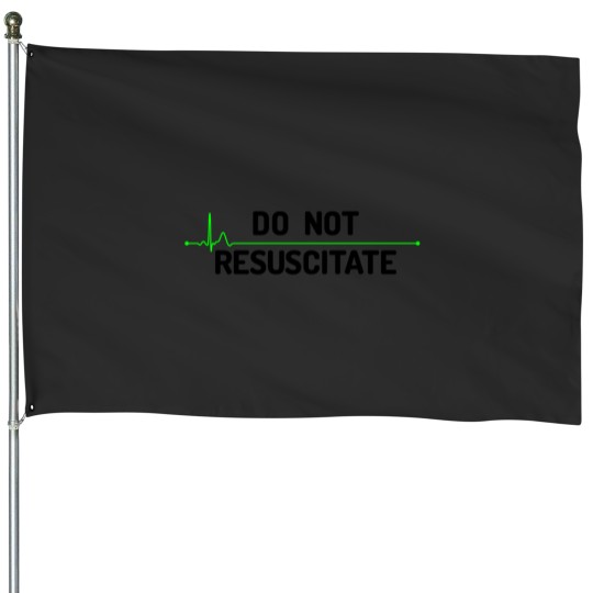 Discover Do Not Resuscitate (Dark) House Flags