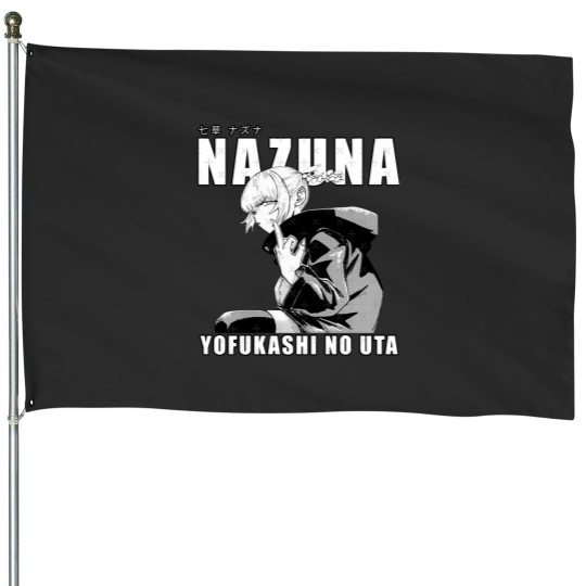 Discover Nazuna Nanakusa - Yofukashi no Uta House Flags