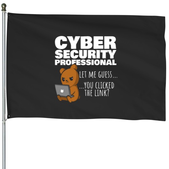 Discover You Clicked The Link Funny Cybersecurity.png House Flags