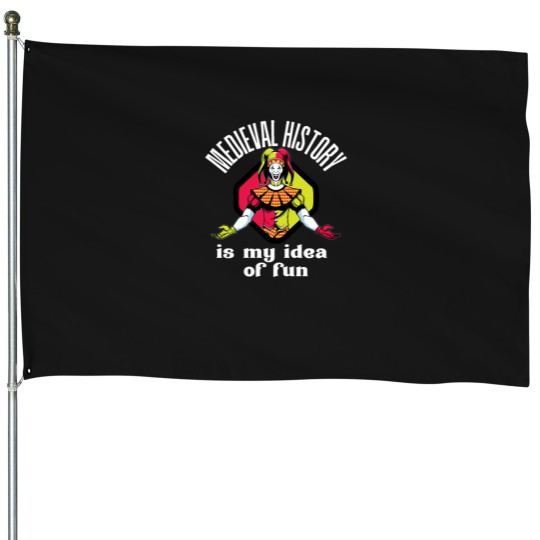 Discover Medieval History is My Idea of Fun - White Text House Flags