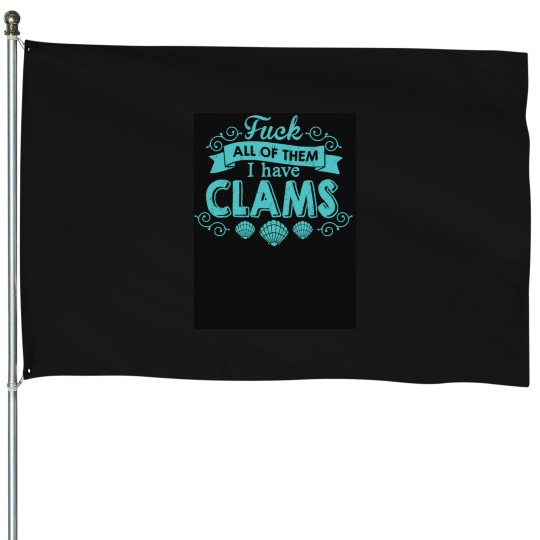 Discover Clams fucks Em Fitted House Flags