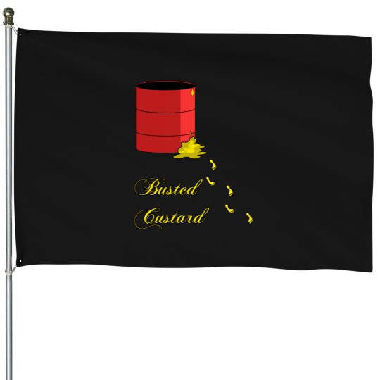Discover Busted Custard House Flags