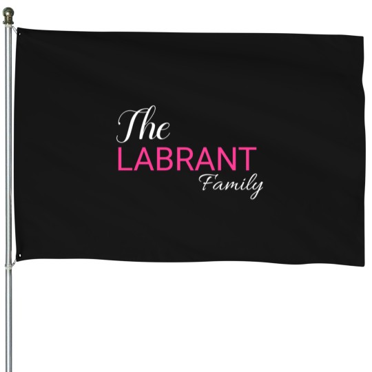 Discover The labrant fam House Flags