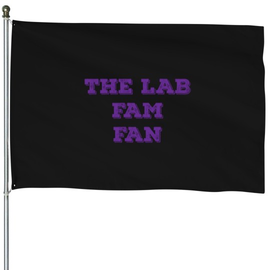 Discover The labrant fam House Flags