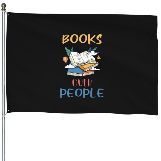 Discover Books Over People -funny floral Books Lover -Funny Literature -funny Reading - unique floral -1 House Flags